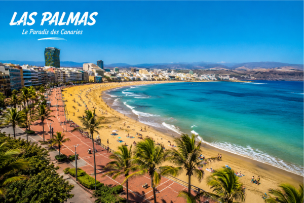 Las Palmas : Le Paradis des Canaries – 8 Jours de Soleil et d&rsquo;Évasion